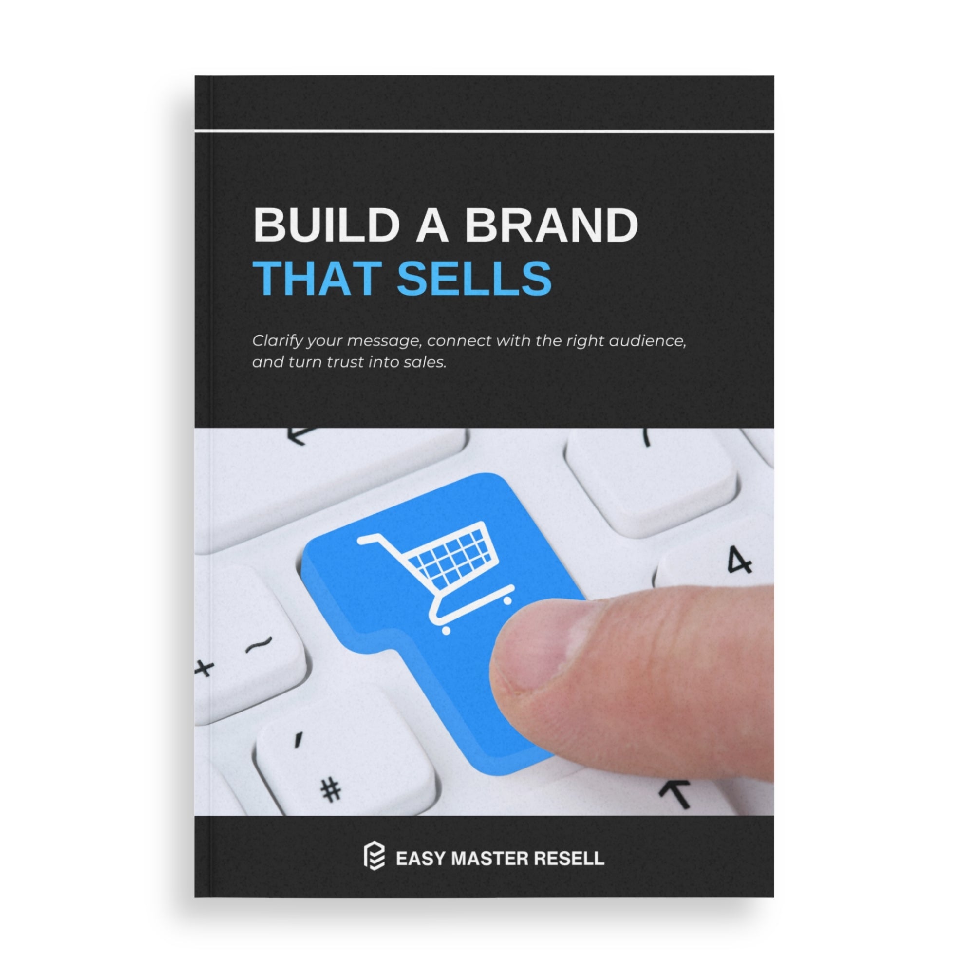 Build A Brand That Sells