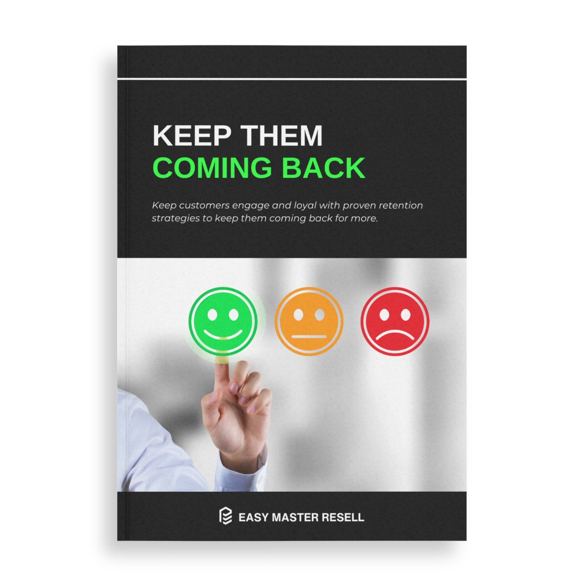 Keep Them Coming Back