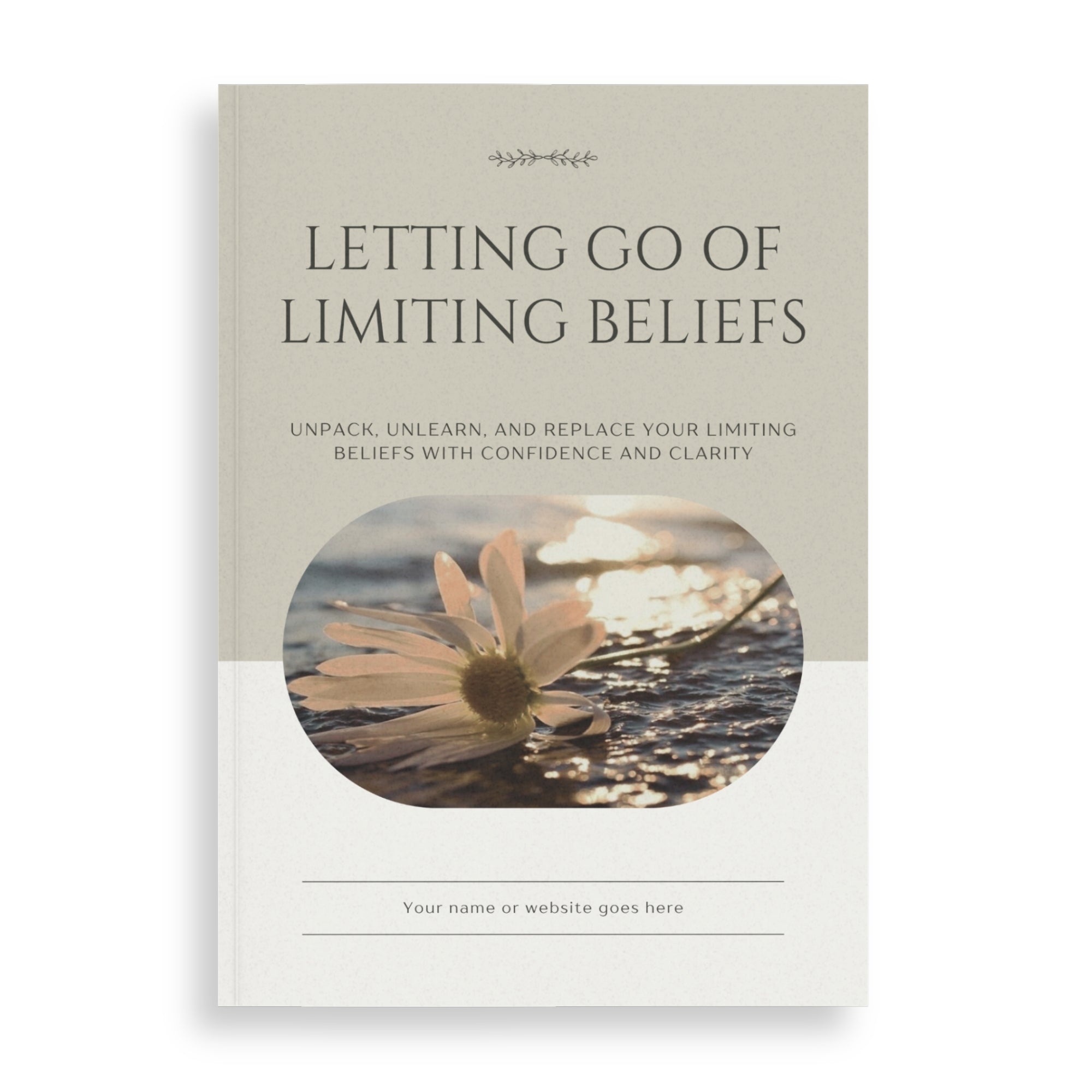 Letting Go Of Limiting Beliefs