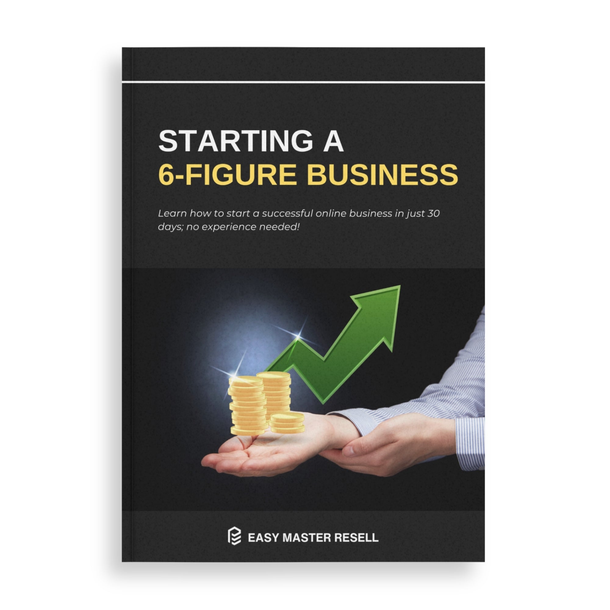 Starting A 6-Figure Business