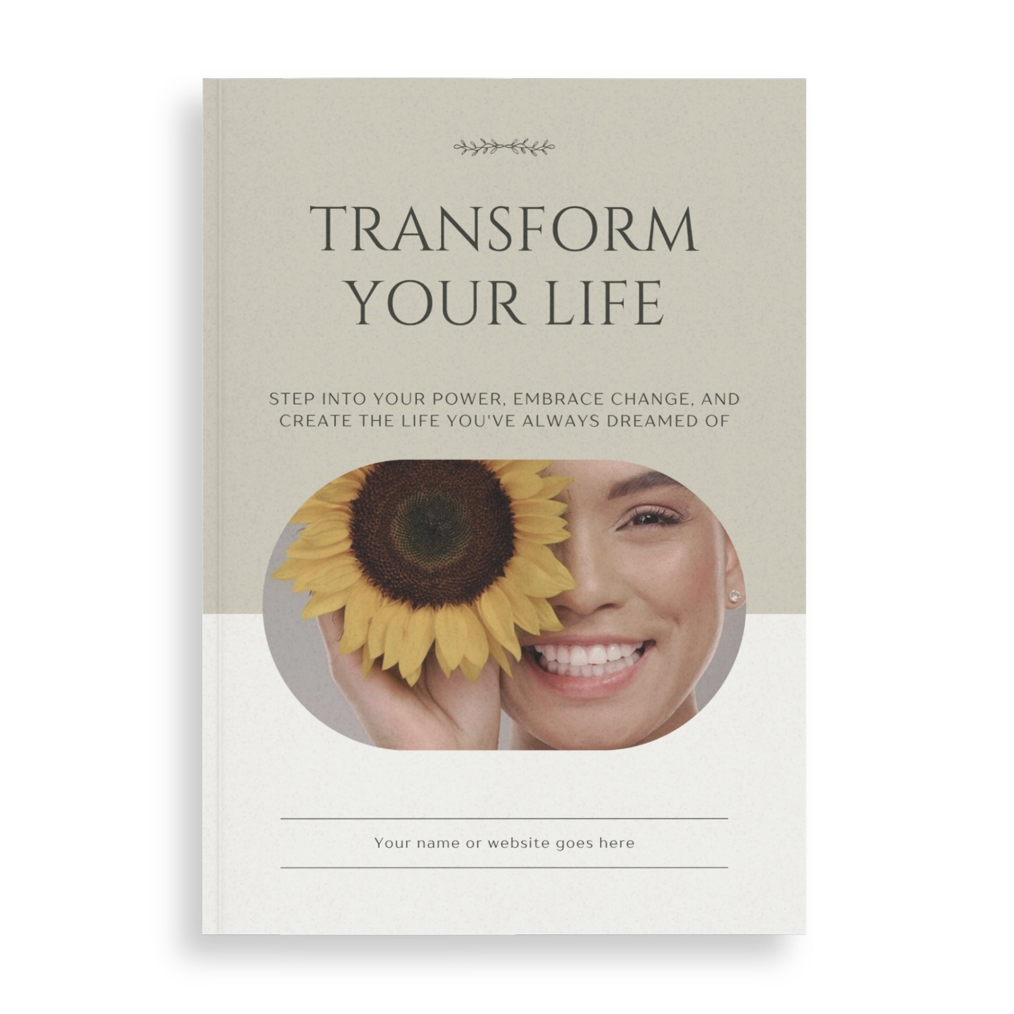 Transform Your Life